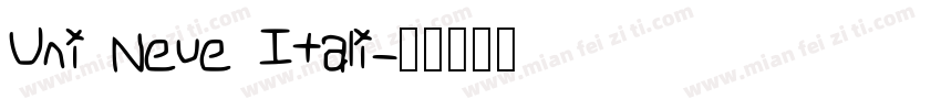 Uni Neue Itali字体转换